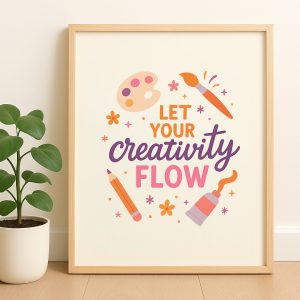 Let Your Creativity Flow – Inspirational Wall Art Printable, Digital Download Poster, Creative Studio Decor, Motivational Quote Print
